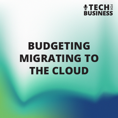 Budgeting Migrating to the Cloud