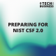 Preparing for NIST CSF 2.0