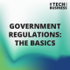 Government Regulations: The Basics