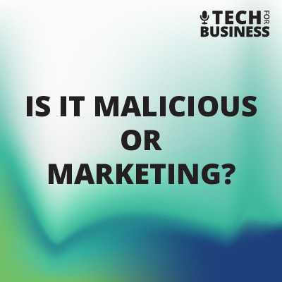 Is it malicious or marketing?