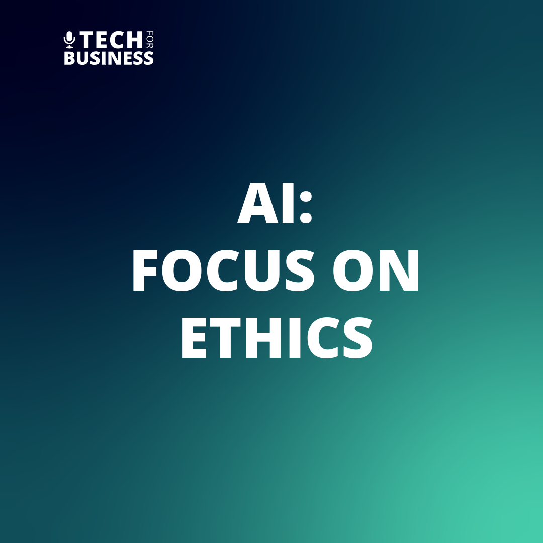 AI: Focus on Ethics