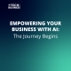 Empowering Your Business with AI