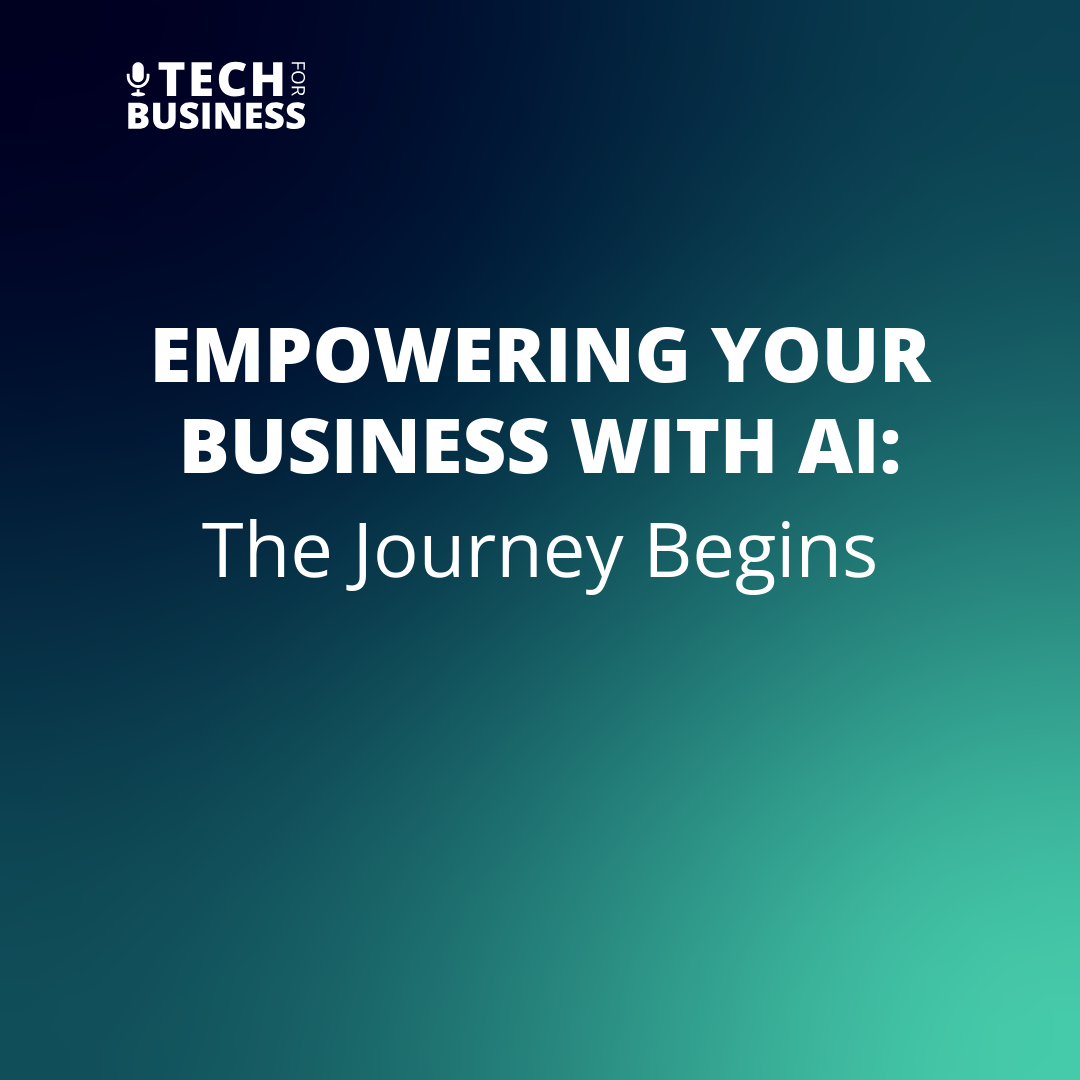 Empowering Your Business with AI