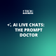 AI Live Chats: The Prompt Doctor