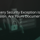 Every Security Exception is a Decision. Are Yours Documented?