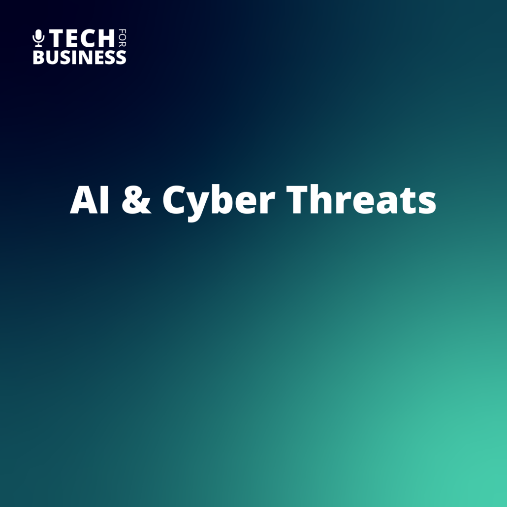 AI & Cyber Threats