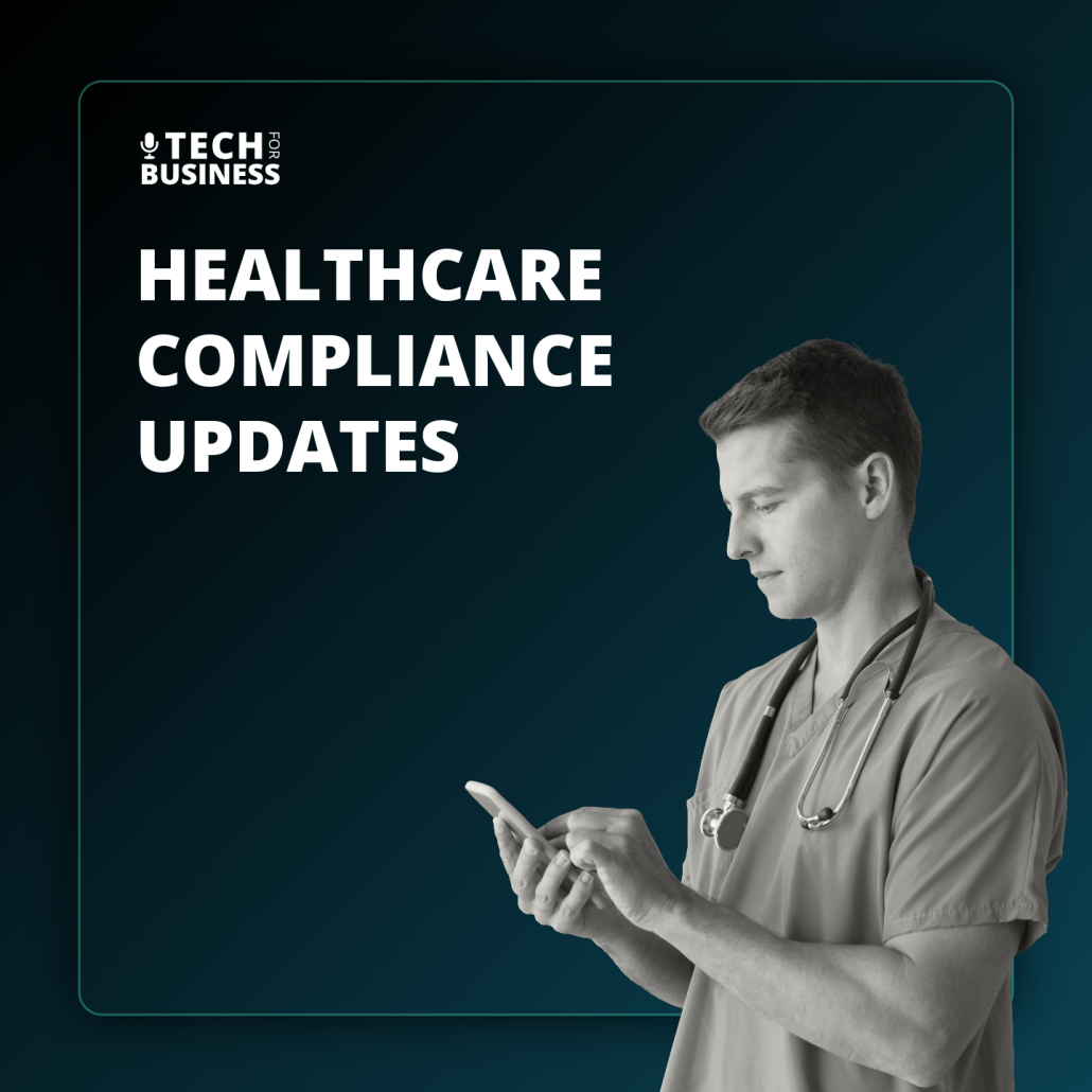 Heatlhcare compliance updates