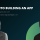 Dive into Building an App